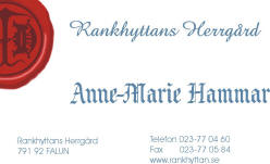 Rankhyttans herrgrd Anne- Marie Hammar